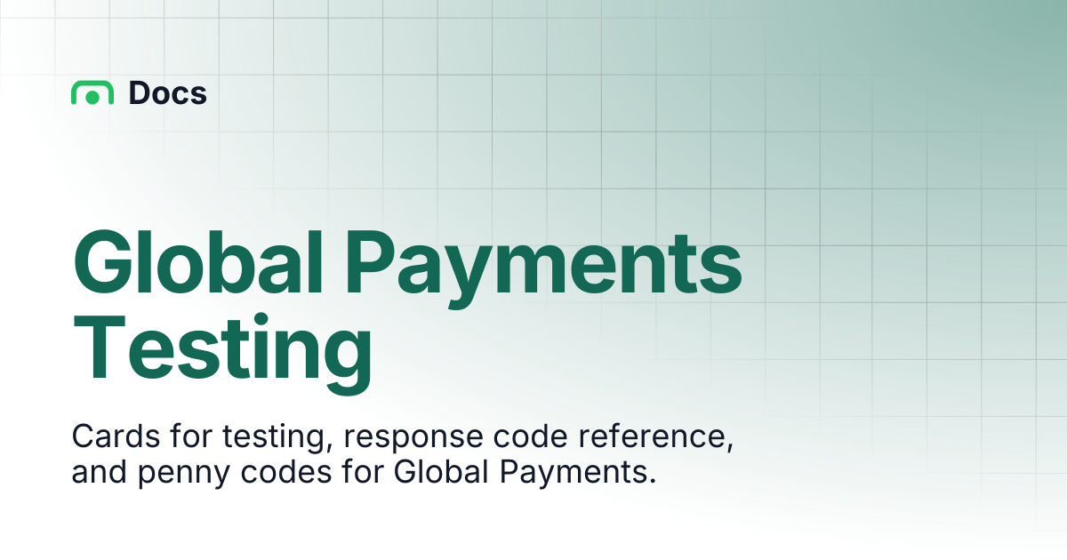 Global Payments Testing | Docs